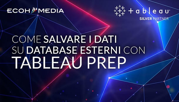 Come salvare i dati su database esterni con Tableau Prep