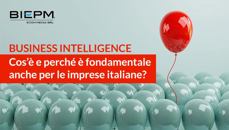 Business Intelligence: perché è fondamentale anche per le imprese